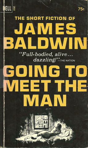 Reviewing: James Baldwin’s Going to Meet the Man