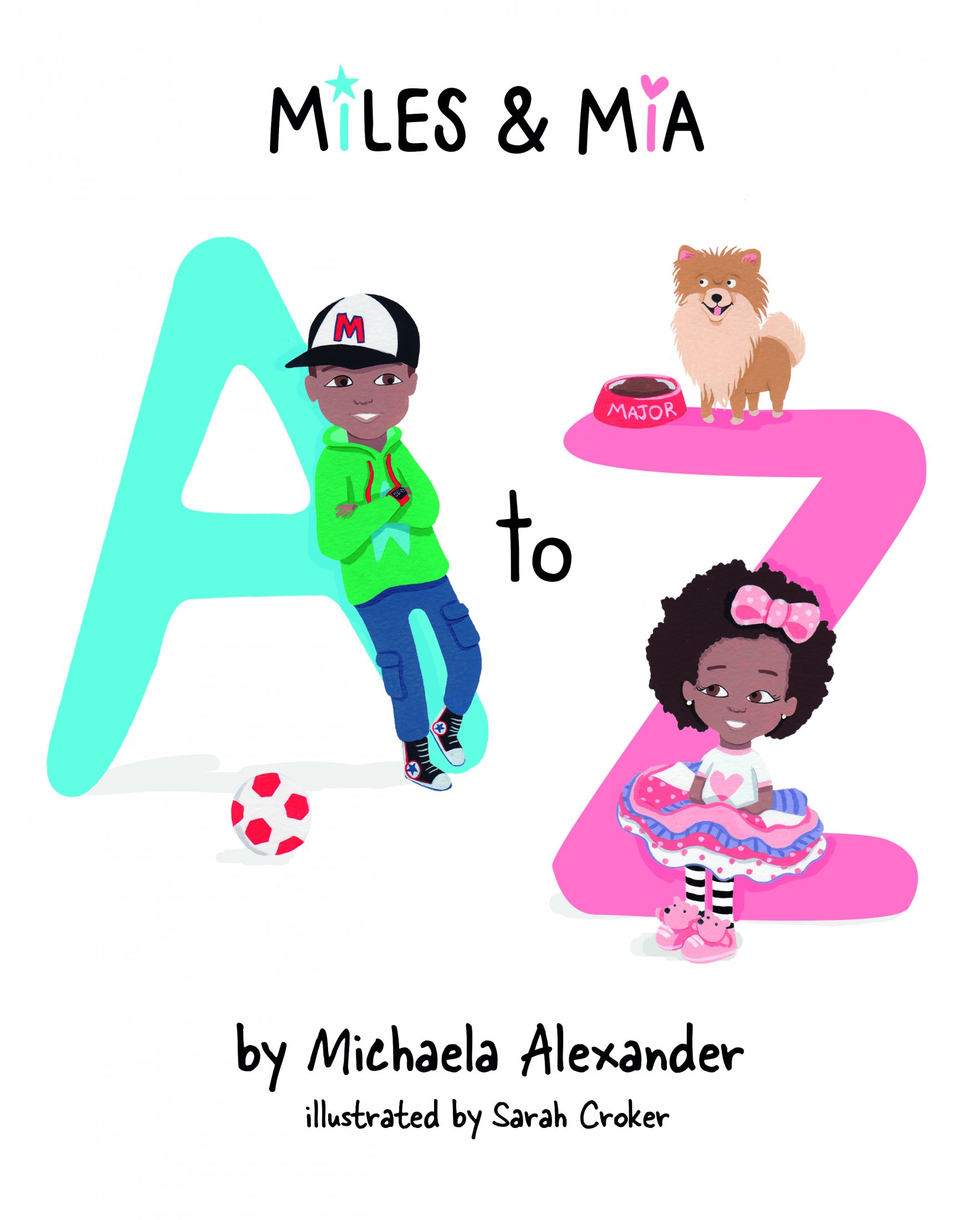 Miles and Mia A to Z