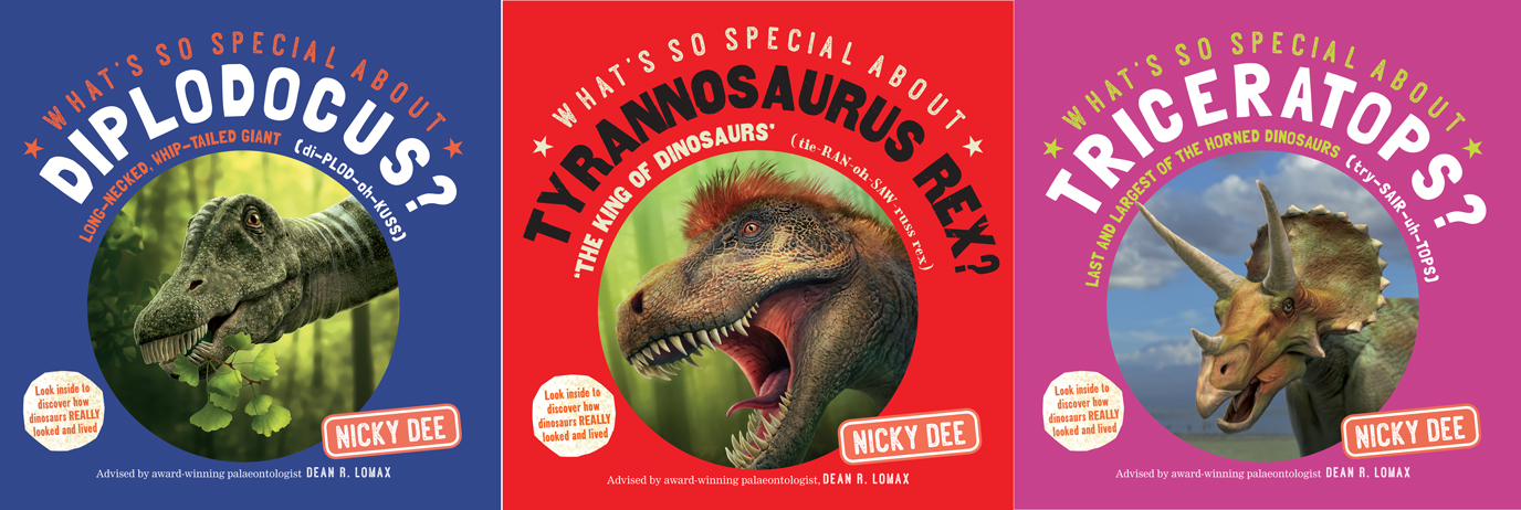 What’s so Special about Dinosaurs?’ - Series of children’s books