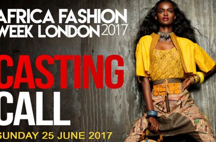 Africa Fashion Week London 2017: Casting Call