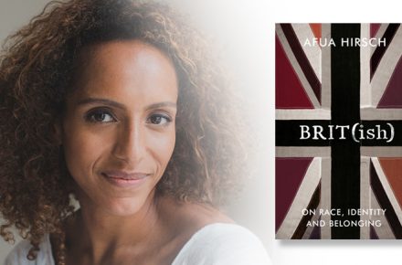 Six things you need to know about Afua Hirsch's Brit(ish)