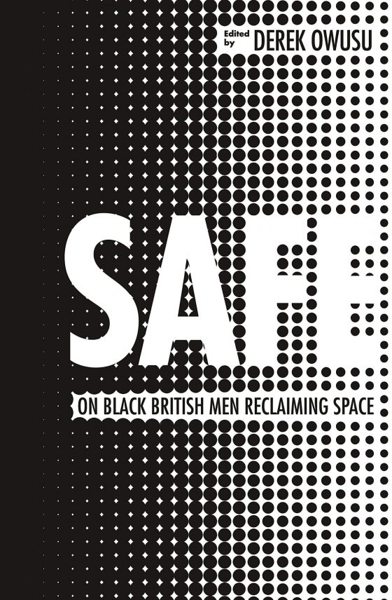SAFE: On Black British Men Reclaiming Space