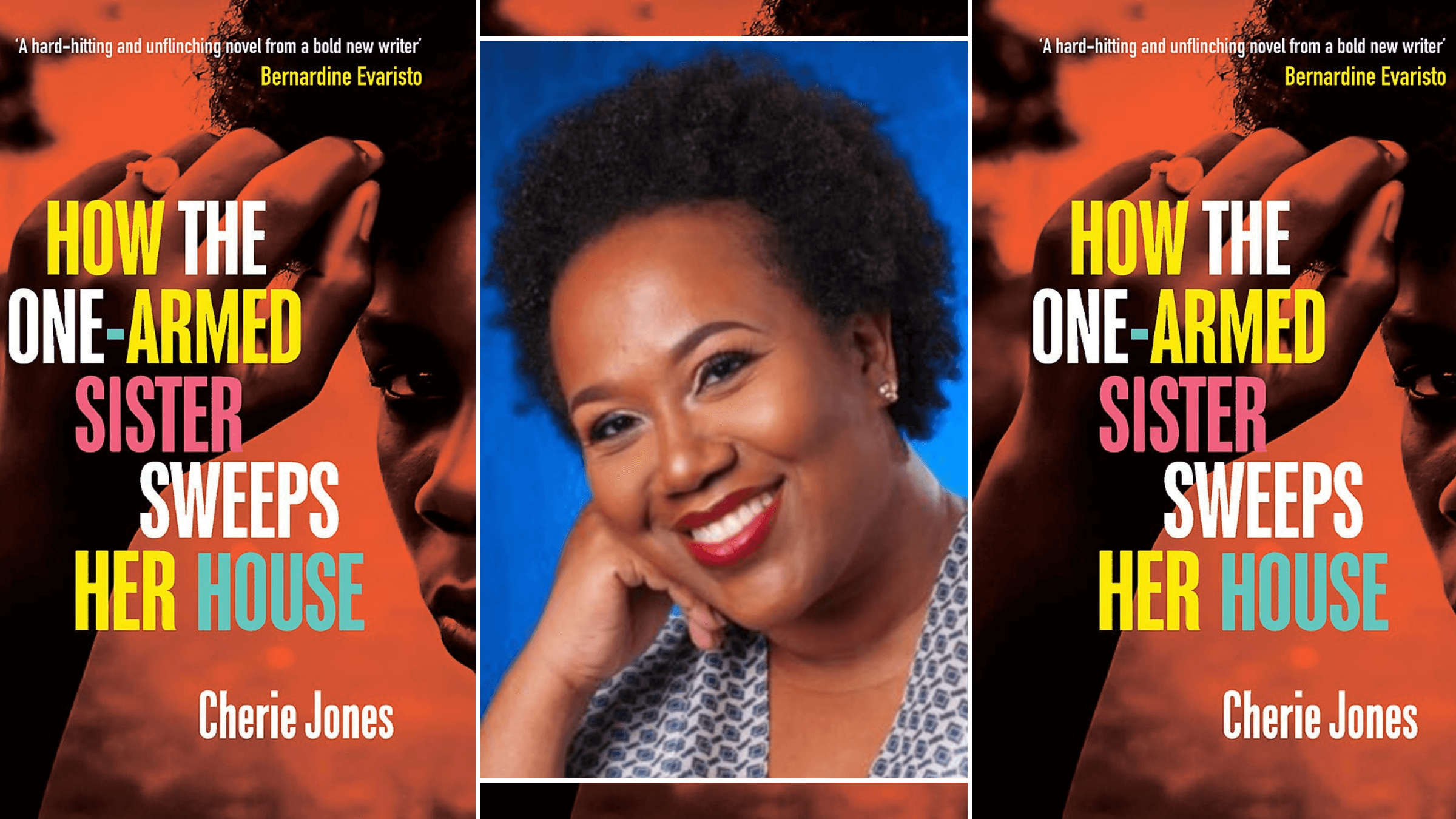 How The One-Armed Sister Sweeps Her House by Cherie Jones: Extract