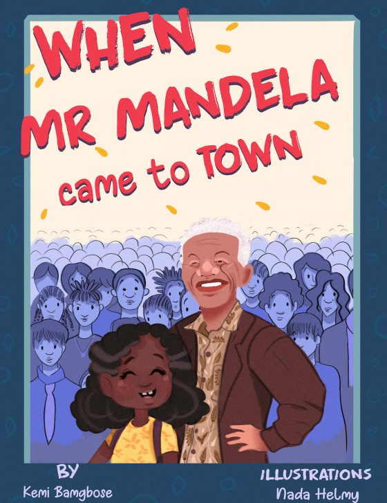 When Mr Mandela Came To Town