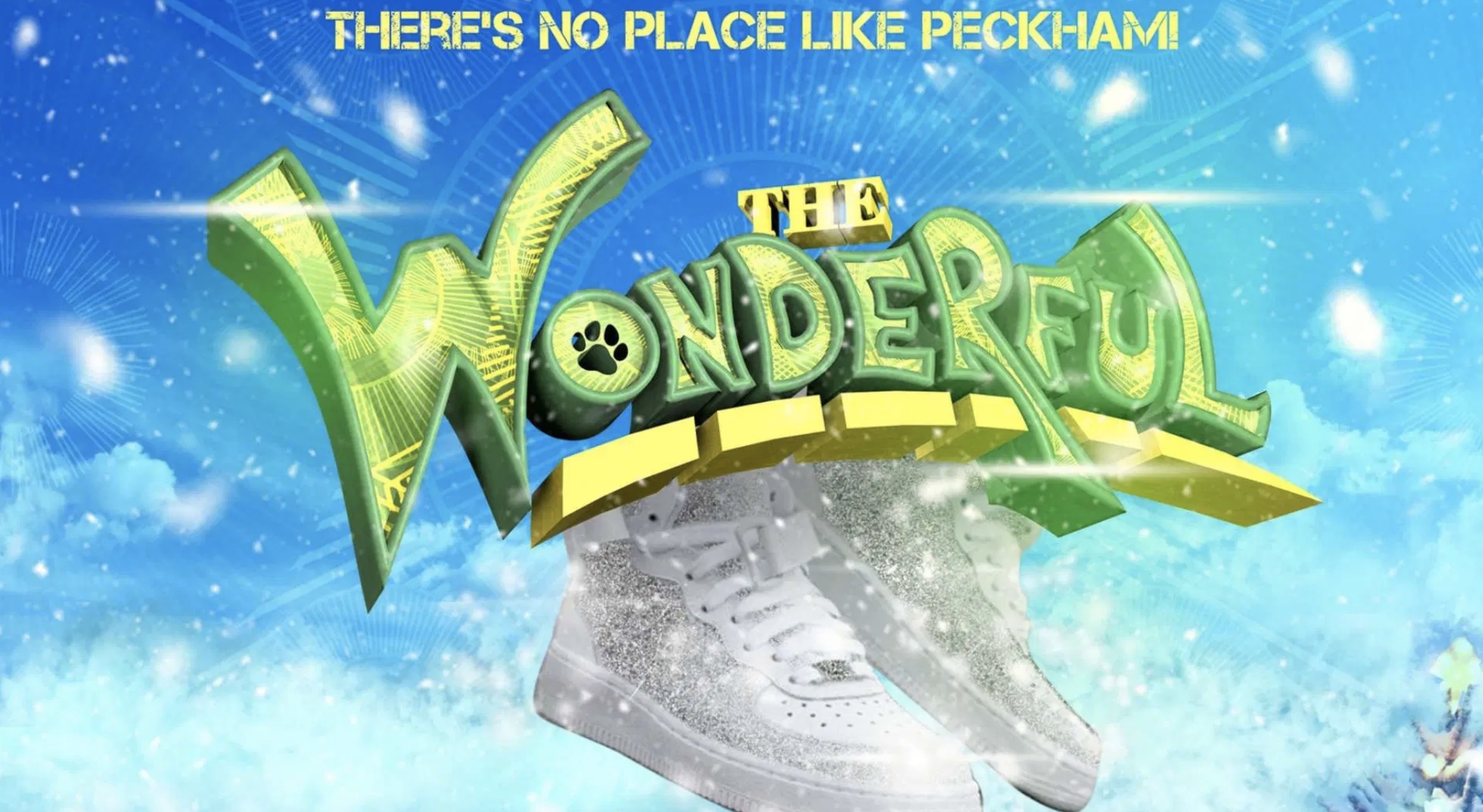 The Wonderful, Peckham’s answer to the Wizard of Oz this Xmas