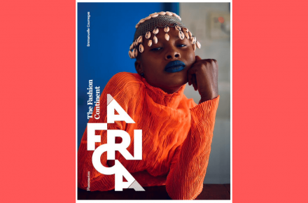 Africa: The Fashion Continent: A fashion tribute to African designers