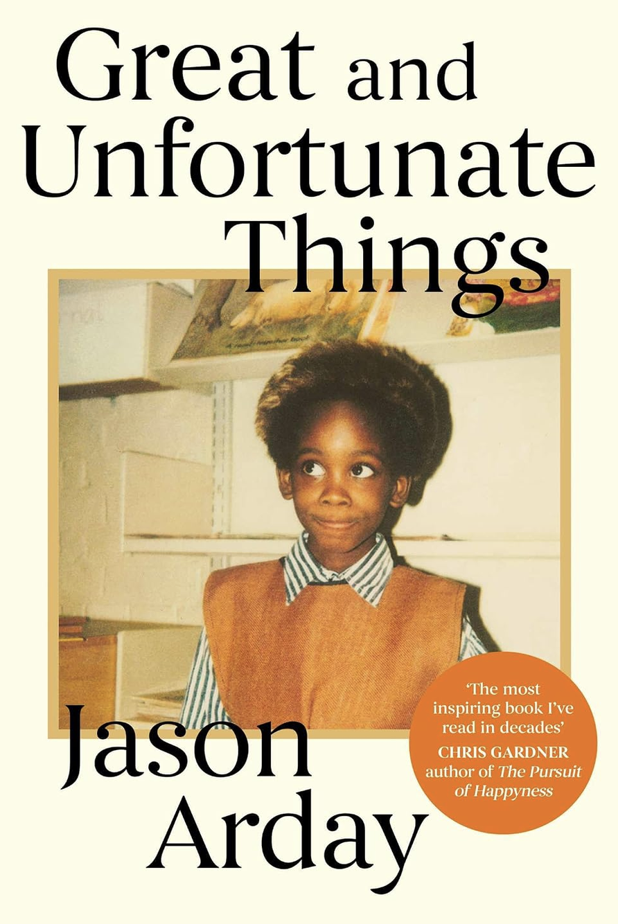 Book cover: Great and Unfortunate Things by Professor Jason Arday