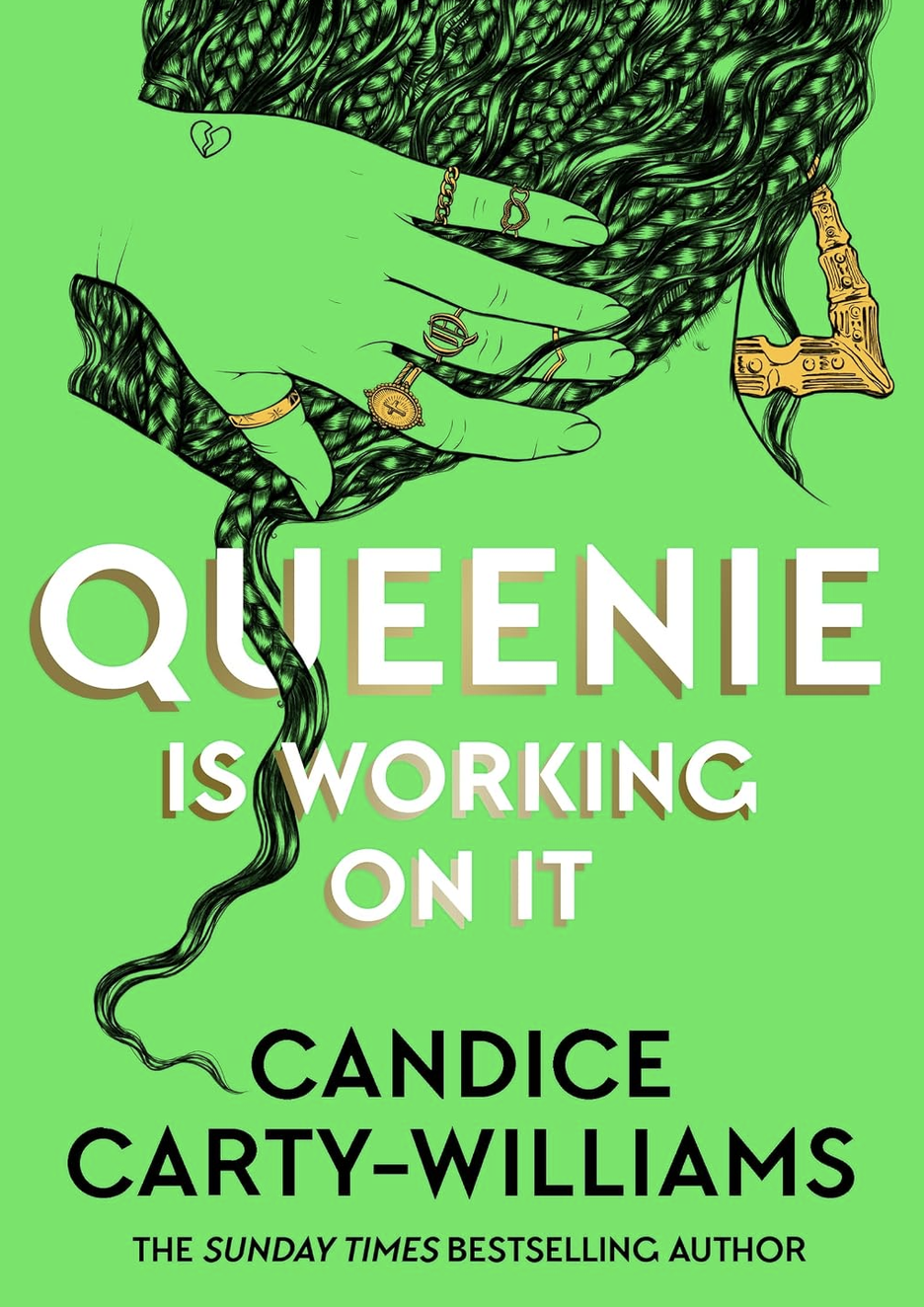 Queenie is Working on It by Candice Carty-Williams